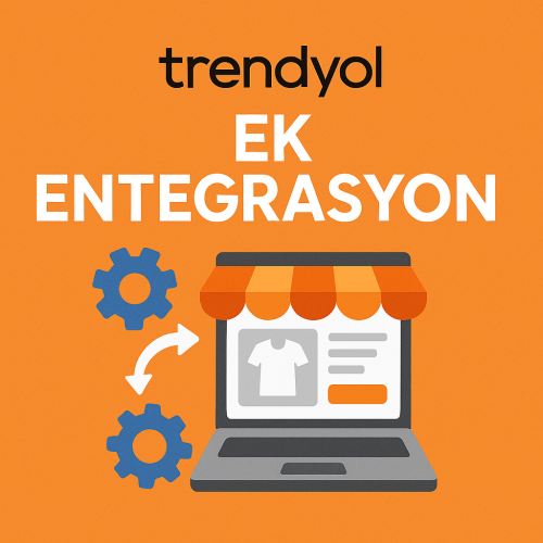 Ek Trendyol Entegrasyonu